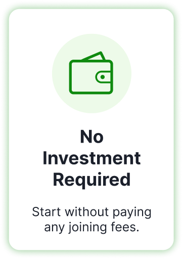 No Investment Required